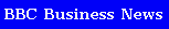 BBC Business News